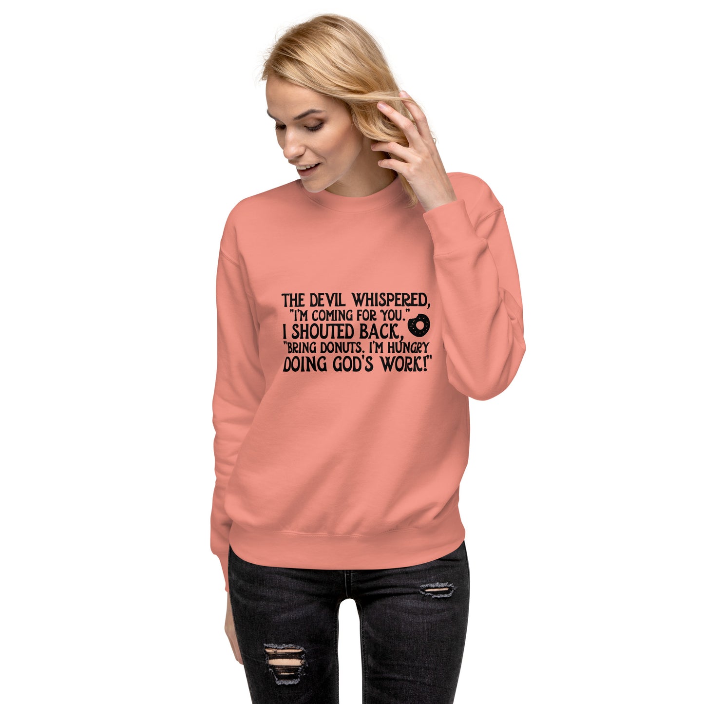 "Bring Donuts" Unisex Premium Sweatshirt